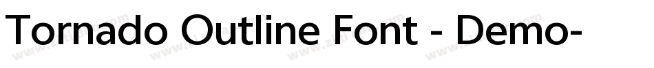 Tornado Outline Font - Demo字体转换